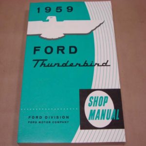 DLT028 Shop Manual 1959 Thunderbird