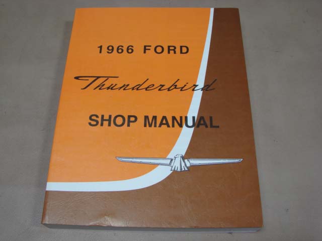 BLT SM66 Shop Manual 1966 Thunderbird For 1966 Ford Thunderbird ...