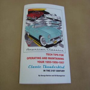 DLT056 Tech Tips For 1955-1957 Thunderbird